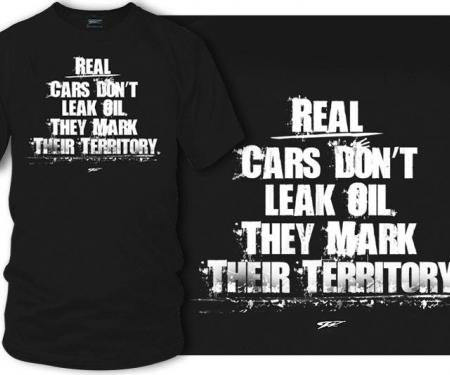 Real Cars Don't Leak Oil Black T-Shirt 