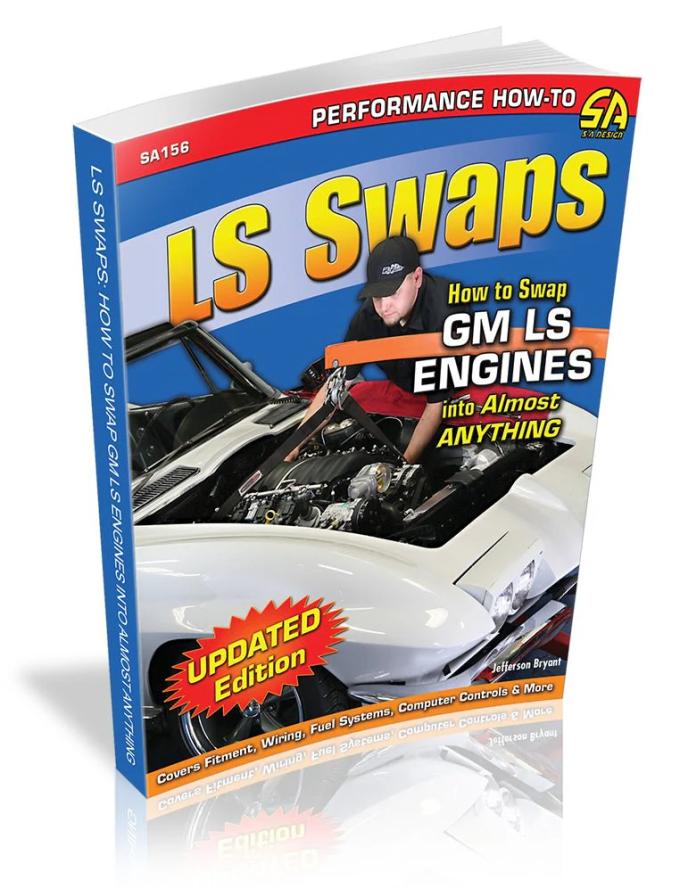 Cartech Auto Books LS Swaps: How to Swap GM LS Engines into Almost Anything SA156