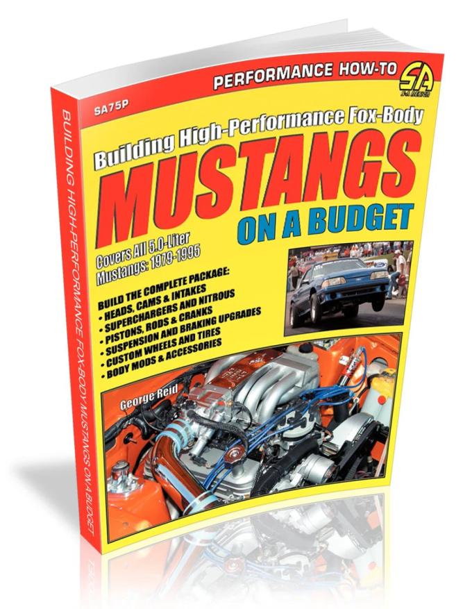Cartech Auto Books Building High-Performance Fox-Body Mustangs on a Budget SA75P