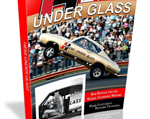 Cartech Auto Books Hemi Under Glass: Bob Riggle and His Wheel-Standing Mopars CT670