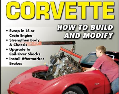 How To Build and Modify your C3 Corvette Book