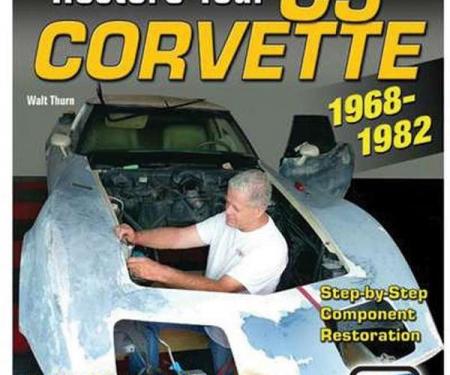 How To Restore Your C3 Corvette Book