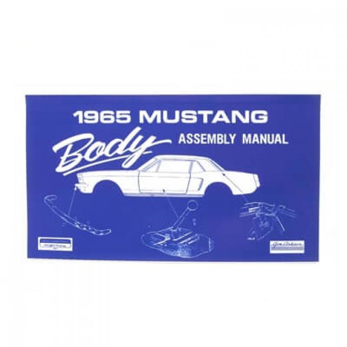 Scott Drake Mustang Body Assembly Manual AM-6