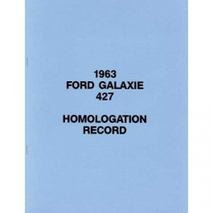 Ford Galaxie 427 Homologation Record, 1963