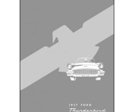 Thunderbird Owner's Manual, 64 Pages With Illustrations, 1957