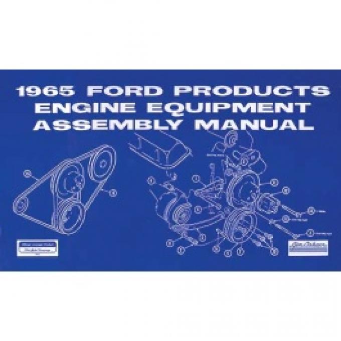 All Ford Products Engine Equipment Assembly Manual, 33 Pages, 1965