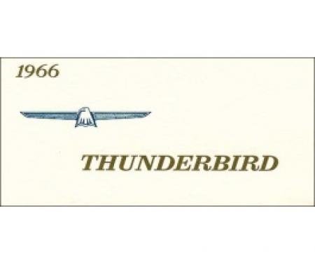 Thunderbird Owner's Manual, 69 Pages, Over 70 Illustrations, Includes Ford Registered Owner Plan, 1966