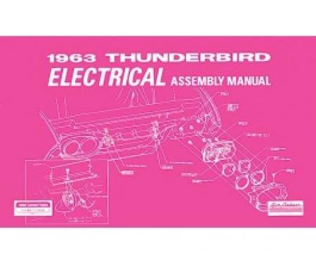 1963 Thunderbird Electrical Assembly Manual, 79 Pages