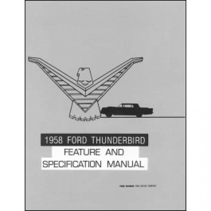 Thunderbird Facts & Features Manual, 16 Pages, 1958