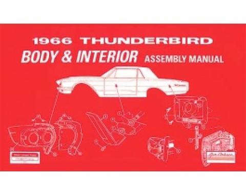 1966 Thunderbird Body And Interior Assembly Manual, 112 Pages