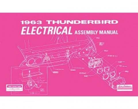1963 Thunderbird Electrical Assembly Manual, 79 Pages