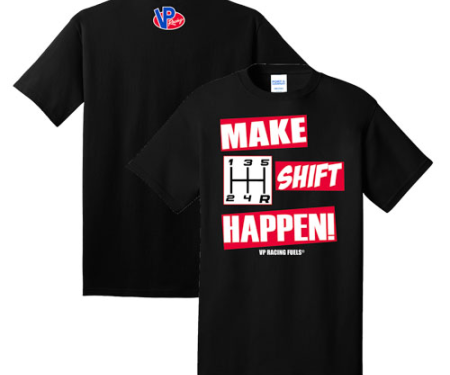 Gildan VP Make Shift Happen T-Shirt