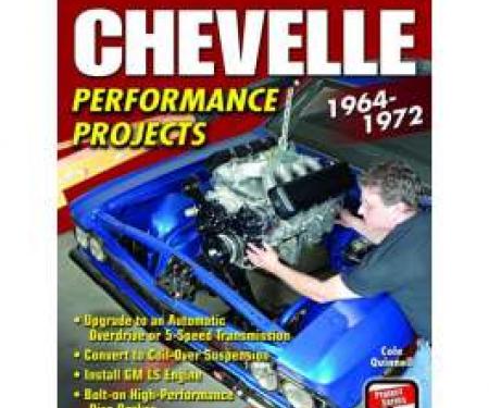 Chevelle Book, Performance Projects, 1964-1972