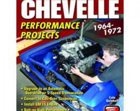 Chevelle Book, Performance Projects, 1964-1972