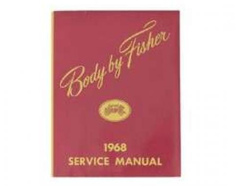 Camaro Book, Fisher Body Service Manual, 1968
