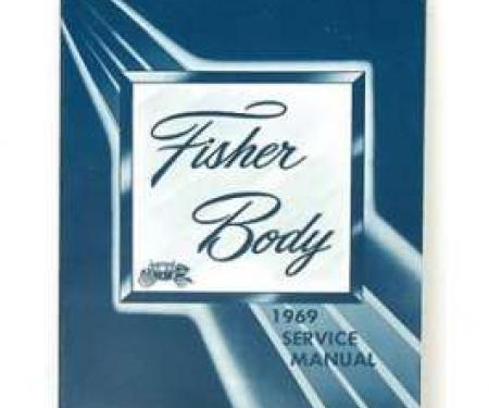 Camaro Book, Fisher Body Service Manual, 1969