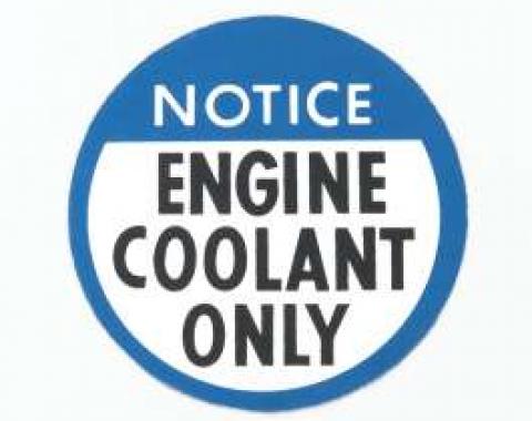 Camaro Engine Coolant Only Decal, 1978-1982