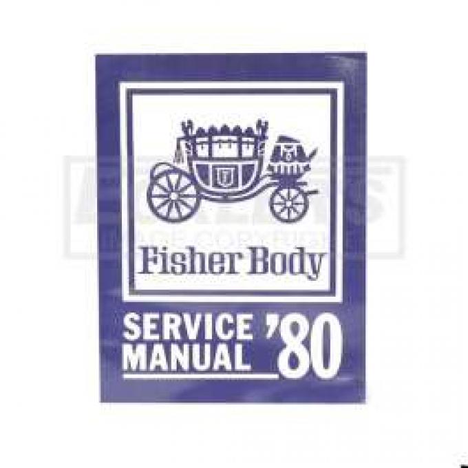 Camaro Fisher Body Manual, 1980