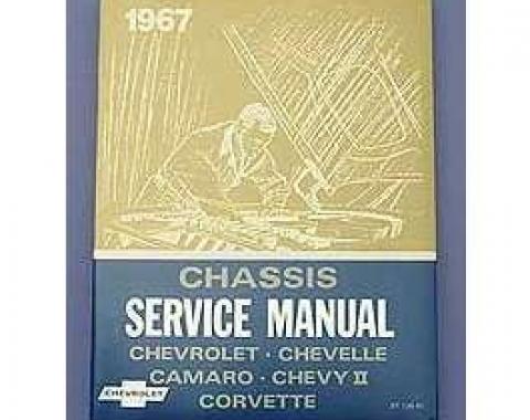 Camaro Book, Chevrolet Chassis Service Shop Manual, 1967