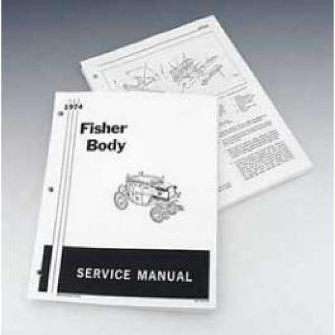 Camaro Fisher Body Service Manual, 1974