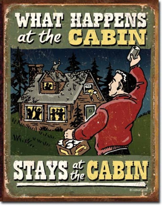 Tin Sign, Cabin - What Happens
