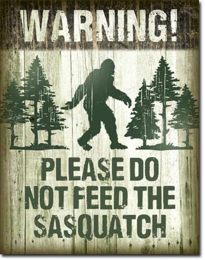 Tin Sign, Sasquatch - Don't Feed