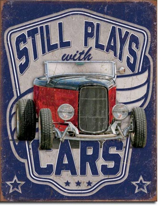 Tin Sign, Still Plays With Cars
