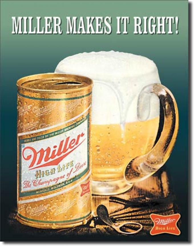 Tin Sign, Miller Makes it Right