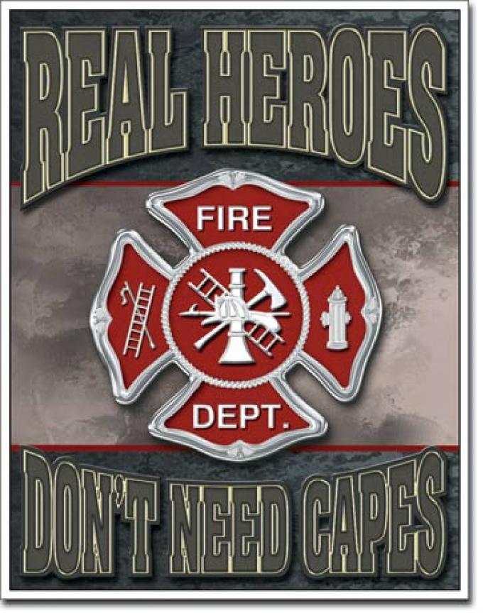 Tin Sign, Real Heroes - Firemen