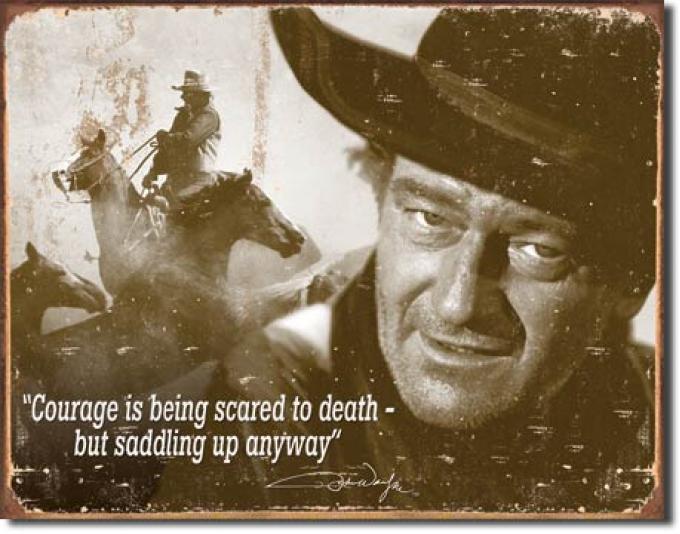 Tin Sign, John Wayne - Courage