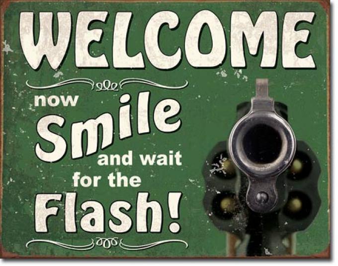 Tin Sign, Smile for the Flash