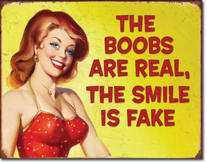 Tin Sign, Smile is Fake