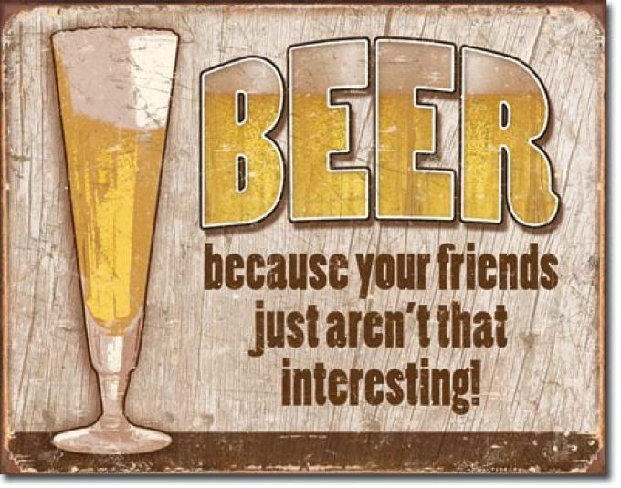 Tin Sign, Beer - Your Friends