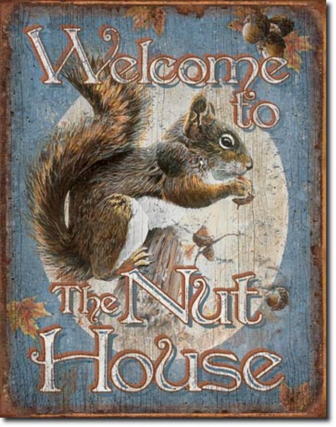 Tin Sign, Nut House - Welcome