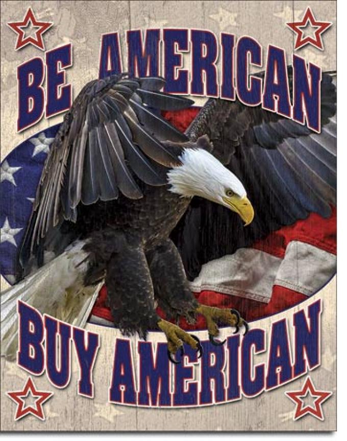 Tin Sign, Buy American