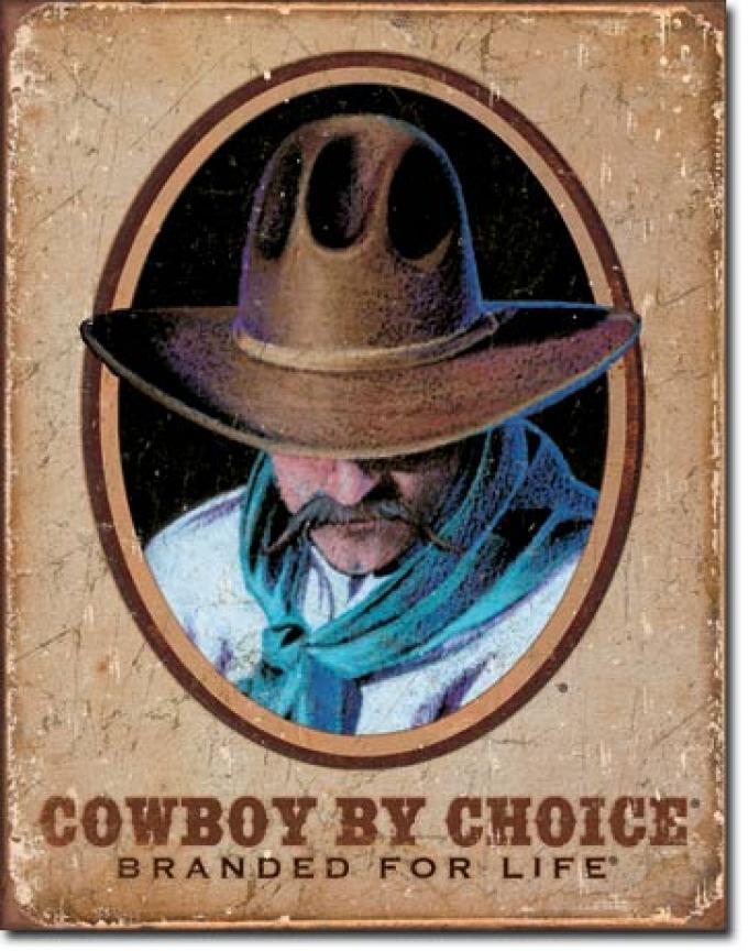 Tin Sign, Cowboy by Choice