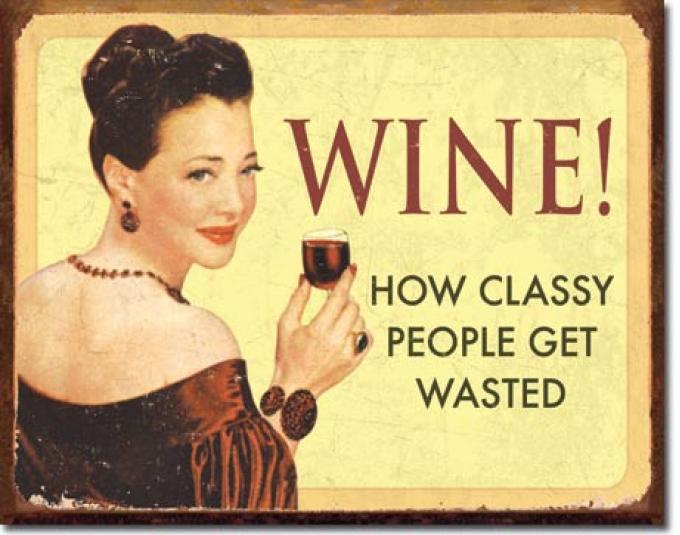 Tin Sign, Ephemera - Wine - For Classy People