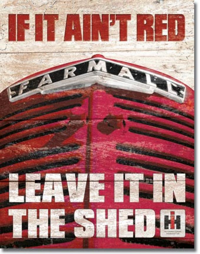 Tin Sign, Farmall - If it Ain't Red