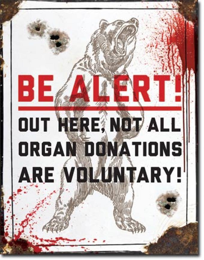Tin Sign, Organ Donor