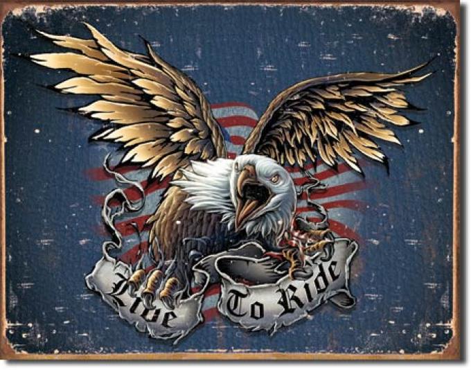 Tin Sign, Live to Ride - Eagle