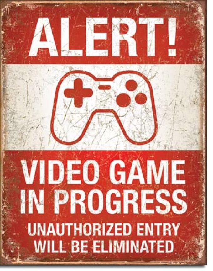 Tin Sign, Video Game in Progress