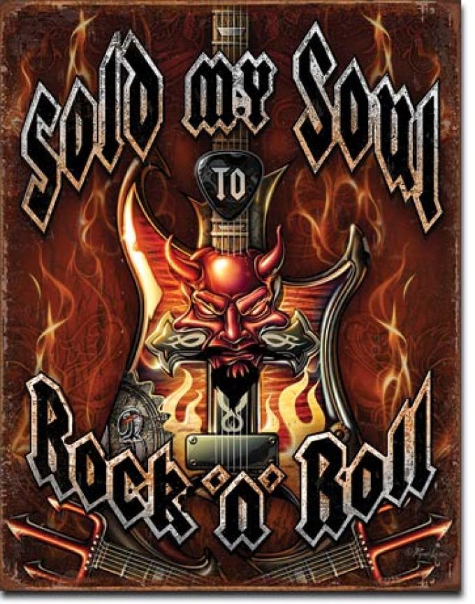Tin Sign, Sold Soul to Rock n Roll
