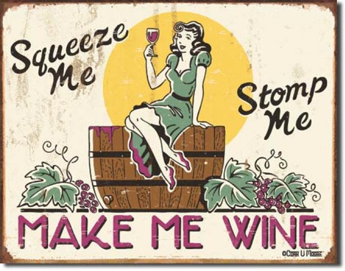 Tin Sign, Moore - Make me Wine