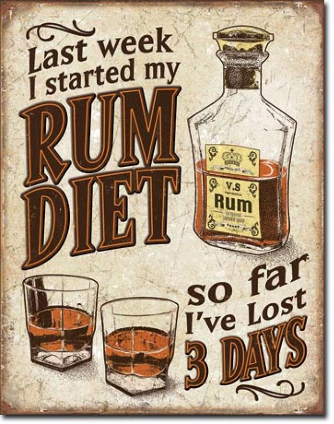 Tin Sign, Rum Diet