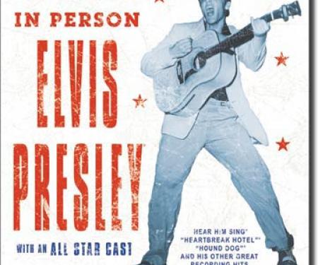 Tin Sign, Elvis Presley Show