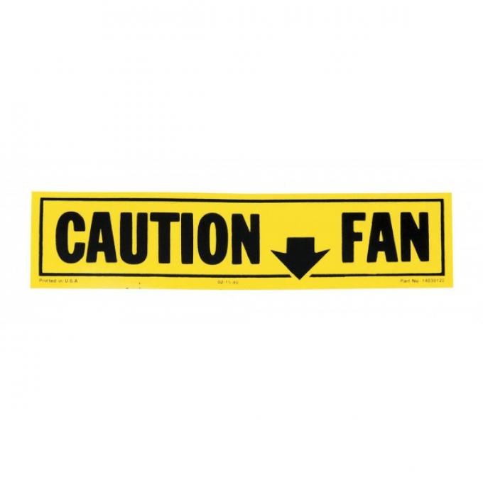 Corvette Decal, Fan Shroud Caution, 1981-1982