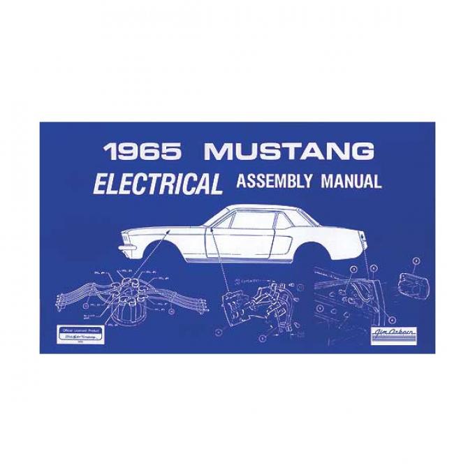 Ford Mustang Electrical Assembly Manual - 84 Pages