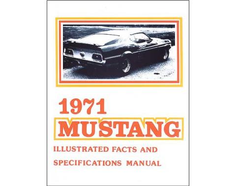 Mustang Illustrated Facts And Specifications Manual - 34 Pages