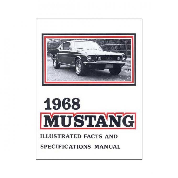 Mustang Illustrated Facts And Specifications Manual - 30 Pages