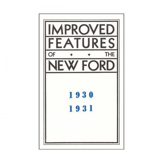 Improved Features Of The New Ford 1930-1931